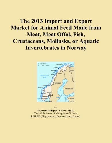 The 2013 Import and Export Market for Animal Feed Made from Meat, Meat ...
