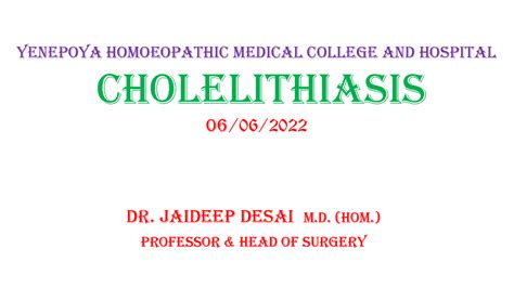 Cholelithiasis - Surgical disease - Yenepoya Homoeopathic medical ...