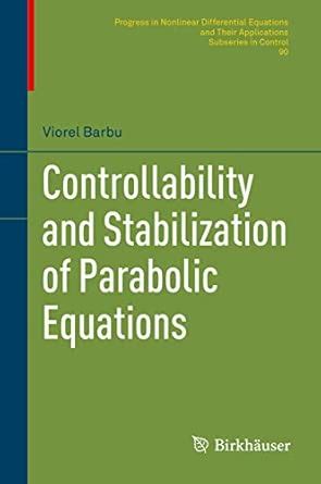 Controllability and Stabilization of Parabolic Equations: 90 (Pnlde ...