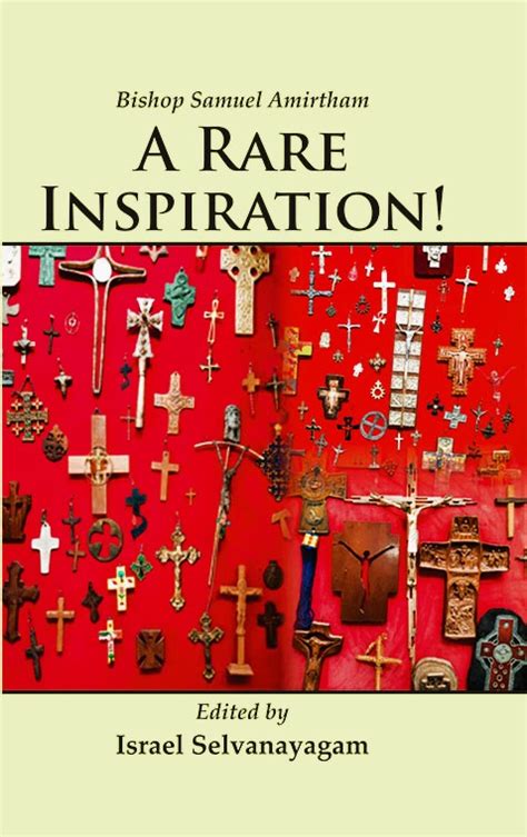 Bishop Samuel Amirtham A Rare Inspiration! - Indian books and Periodicals