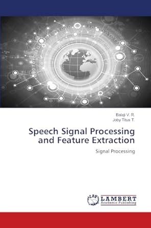 Buy Speech Signal Processing and Feature Extraction Book Online at Low ...