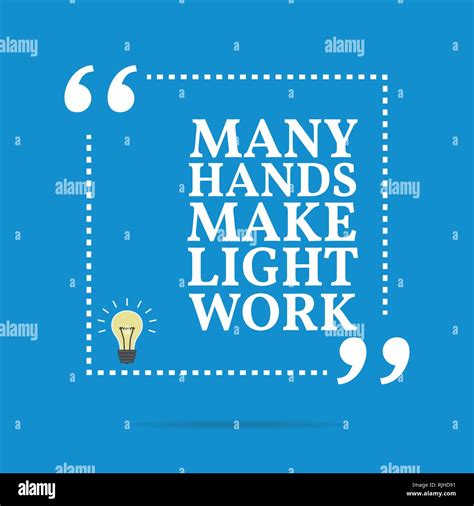 Many Hands Make Light Work