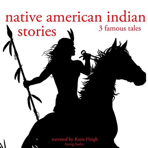 Native American Indian Stories: Three Famous Tales (Audio Download ...