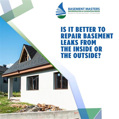 Is it Better to Repair Basement Leaks Inside or Outside?