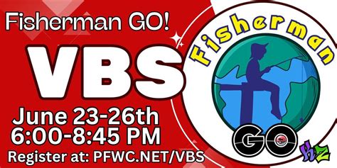 Fisherman GO! VBS for Pre-K to 7th grade, Penn Forest Worship Center ...