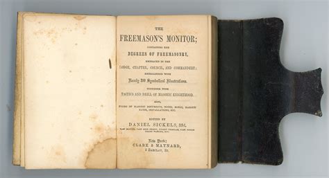The Freemason's Monitor. Containing the Degrees of Freemasonry Embraced ...