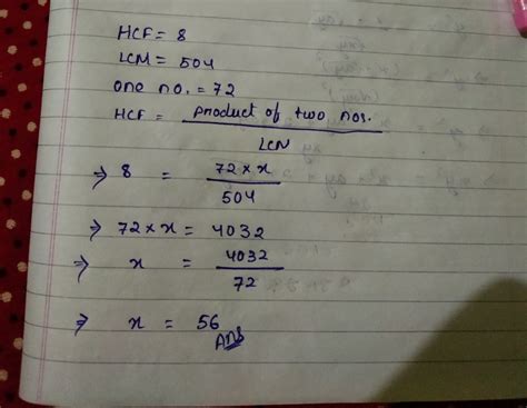 the H.C.F and L.C.M of two numbers are 8 and 504 respectively. one of ...