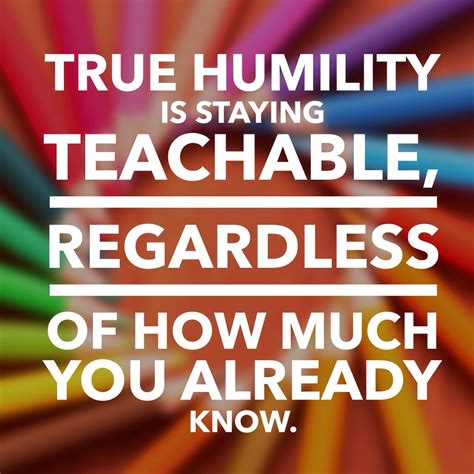 be teachable quotes