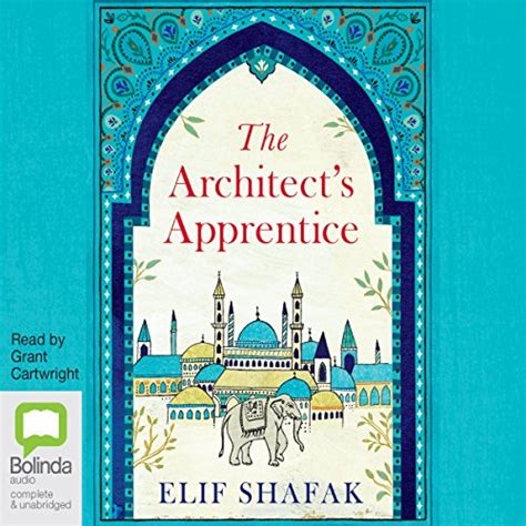 The Architect's Apprentice (Audio Download): Elif Shafak, Grant ...