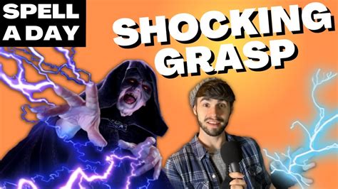 SHOCKING GRASP | The Palpatine Cantrip - Spell A Day D&D 5E +2 - YouTube
