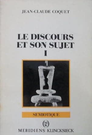 Buy Le Discours et son sujet (Sémiosis) Book Online at Low Prices in ...