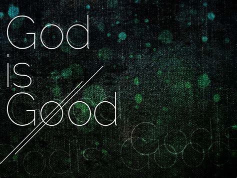 [100+] God Is Good Wallpapers | Wallpapers.com