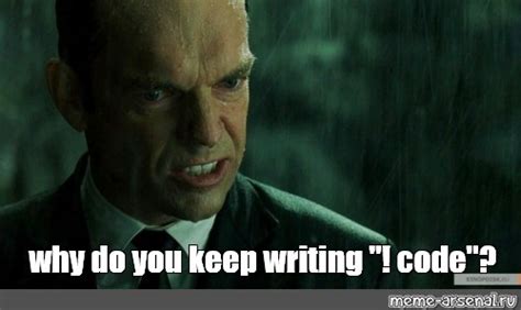 Image result for Write Code Here Meme