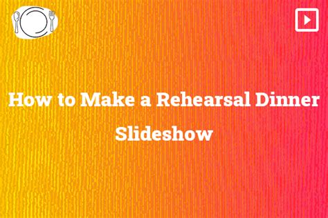 Image result for Rehersal Dinner Slideshow Examples