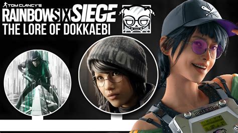 The Lore of Dokkaebi - Rainbow Six Siege - YouTube