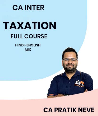 CA Inter Taxation Full Course By MEPL | CA Pratik Neve