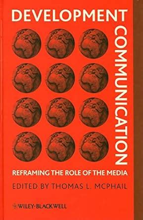 Buy Development Communication - Reframing the Role of the Media Book ...