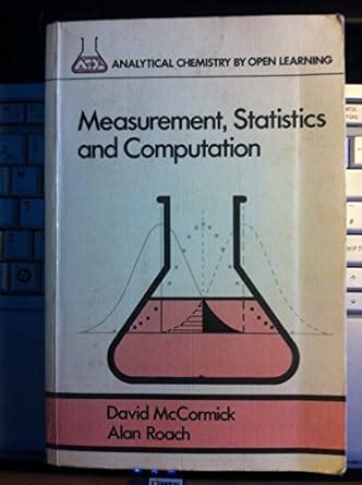 Buy Measurement, Statistics and Computation (Analytical Chemistry by ...