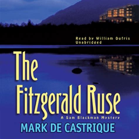 The Fitzgerald Ruse: A Sam Blackman Mystery (Audio Download): Mark de ...