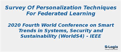 Survey of Personalization Techniques for Federated Learning | S-Logix