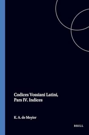 Buy Codices Vossiani Latini (Codices Manuscripti Bibliothecae ...
