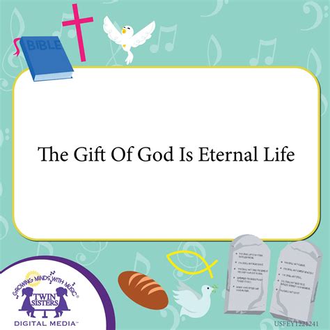 The Gift Of God Is Eternal Life | Twin Sisters