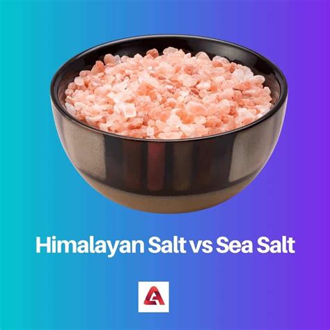 Himalayan Salt vs Sea Salt: Difference and Comparison