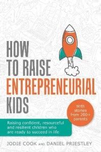 How To Raise Entrepreneurial Kids: Buy How To Raise Entrepreneurial ...
