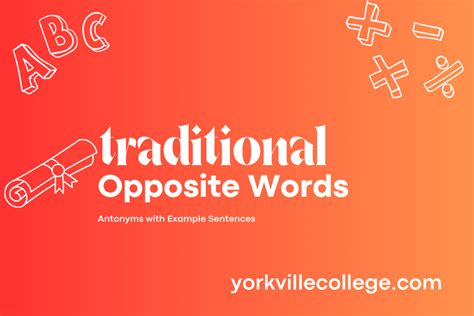 What Is The Opposite of Traditional? - Example Sentences