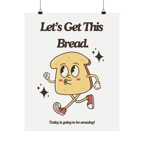 Let's Get This Bread Poster I Retro Poster I Motivational Home Decor I ...