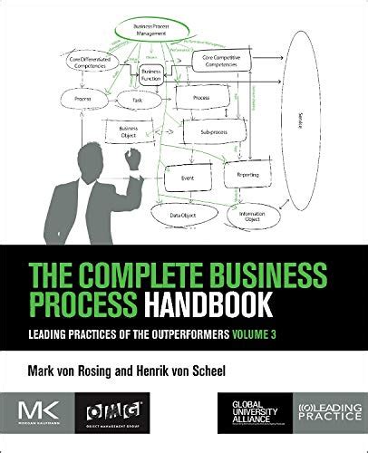 Buy The Complete Business Process Handbook: Leading Practices of the ...