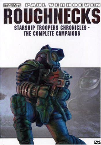 Roughnecks The Starship Troopers Chronicles The Complete Campaigns ...