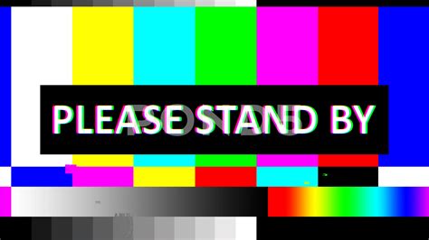Please Stand By Screen Gif