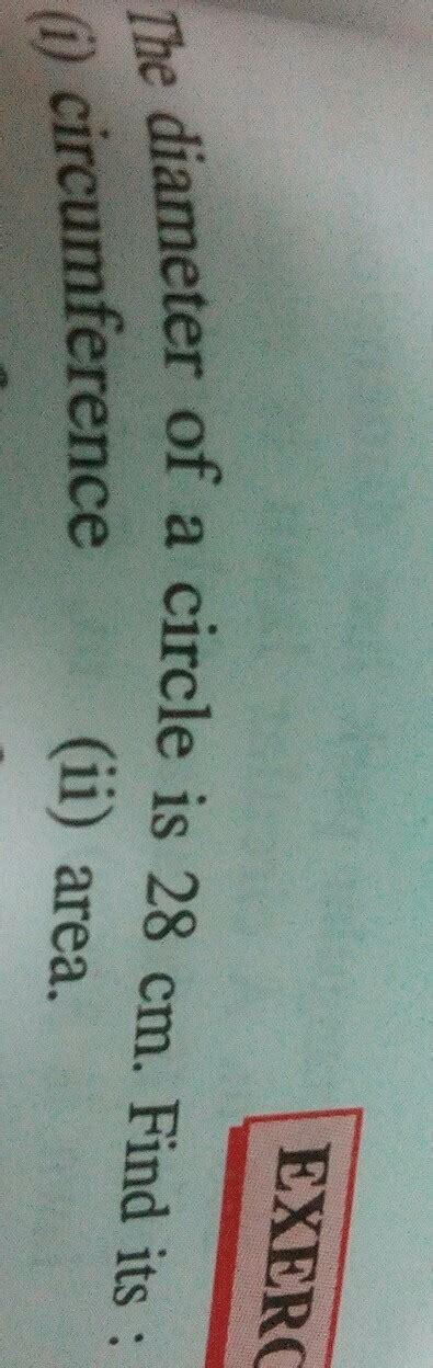 the diameter of a circle is 28 cm find its circumference and area ...