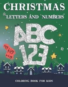 Christmas Letters and Numbers. Coloring book for kids: Buy Christmas ...