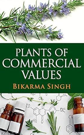 Buy Plants of Commercial Values (Co-Published With CRC Press,UK) Book ...