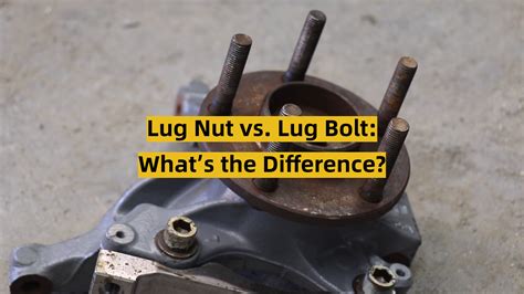 Lug Nut vs. Lug Bolt: What’s the Difference? - ToolsProfy