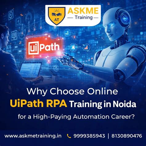 Why Choose Online UiPath RPA Training in Noida for a High-Paying ...