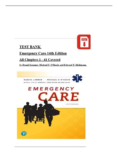 EMERGENCY CARE 14TH EDITION TEST BANK BY DANIEL LIMMER, MICHAEL F. O ...