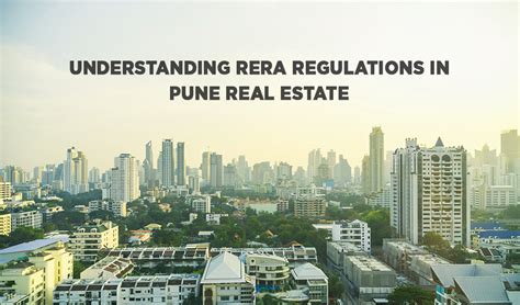 Understanding RERA Regulations in Pune Real Estate