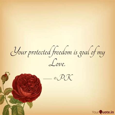 Your protected freedom is... | Quotes & Writings by Paresh | YourQuote