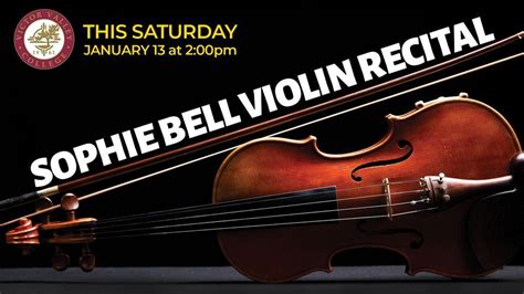 VVCs SOPHIE BELL: Journey to Juilliard, 18422 Bear Valley Rd ...