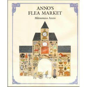 Buy Anno's Flea Market Book Online at Low Prices in India | Anno's Flea ...