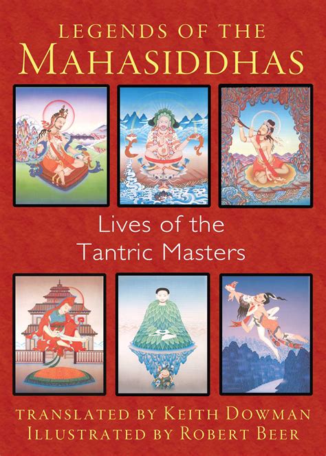 Legends of the Mahasiddhas | Book by Keith Dowman, Robert Beer ...