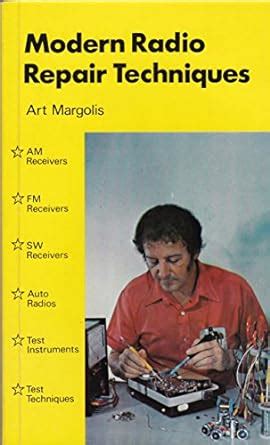 Modern Radio Repair Techniques : Margolis, Art: Amazon.in: Books