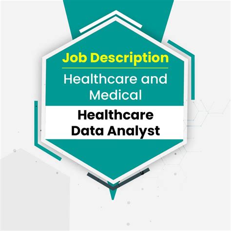 Job Descriptions - Healthcare Data Analyst