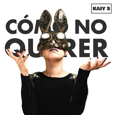 Cómo No Querer - Single” álbum de Kaiy S en Apple Music