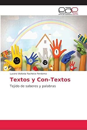 Textos y Con-Textos : Pacheco Perdomo, Lucero Victoria: Amazon.in: Books