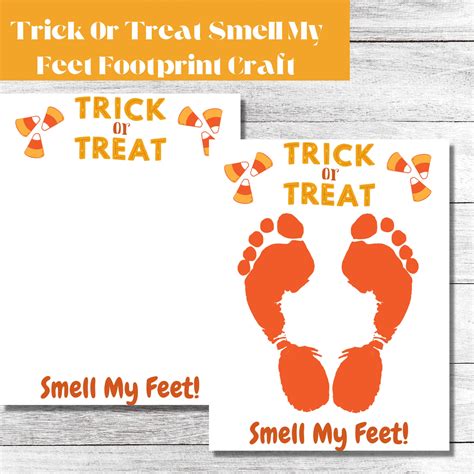 Trick or Treat Smell My Feet Footprint Craft| Instant Download| Printable Halloween Craft - Etsy