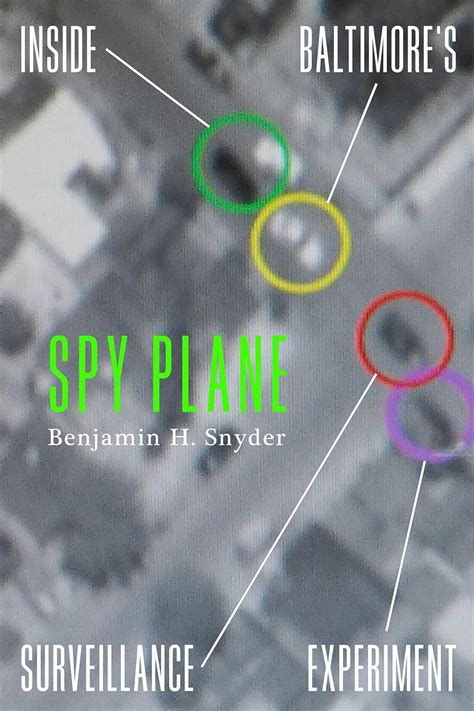 Buy Spy Plane: Inside Baltimore's Surveillance Experiment Book Online ...